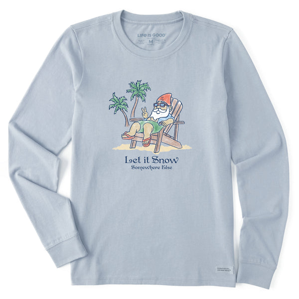 life is good Women's Beach Gnome Let it Snow Somewhere Else Long Sleeve Crusher Tee