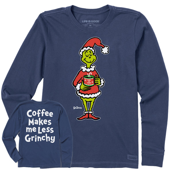 life is good Women's Coffee Makes me Less Grinchy Long Sleeve Crusher Tee