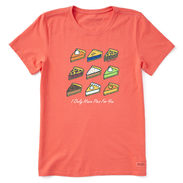 Life Is Good Women's I Only Have Pies For You Short Sleeve Tee