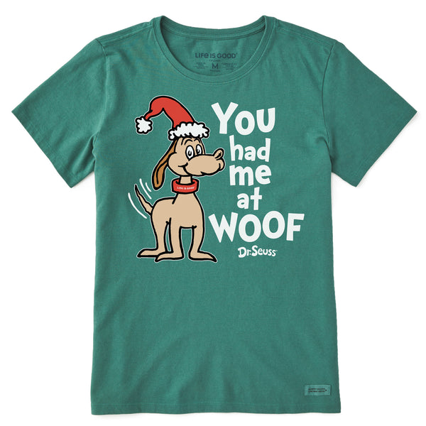 life is good Women's Max You Had Me at Woof Short Sleeve Crusher Tee