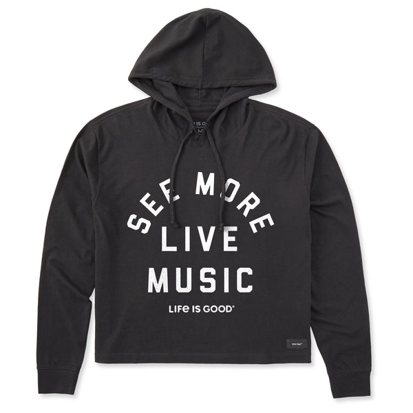 life is good Women's See More Live Music Crusher Boxy Hoodie