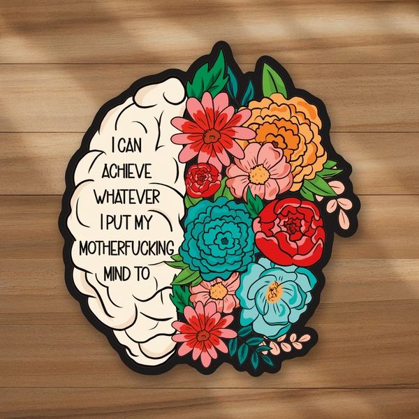 Lnz Custom Design I Can Achieve Whatever I Put My Motherfucking Mind To