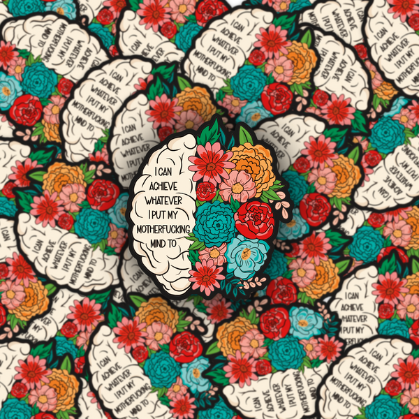 Lnz Custom Design I Can Achieve Whatever I Put My Motherfucking Mind To