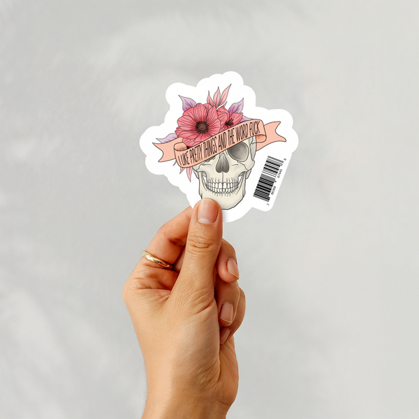 Lnz Custom Design I Like Pretty Things And The Word Fuck