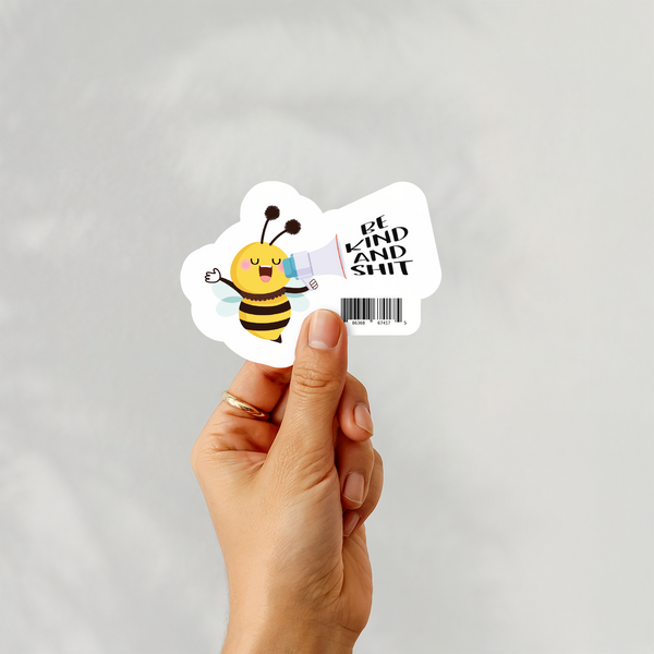 Lnz Custom Design Be Kind And Shit