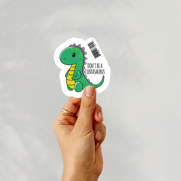 Lnz Custom Design Don't Be A Cuntasaurus