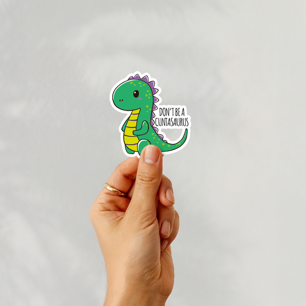 lnz custom design Don't be a cuntasaurus