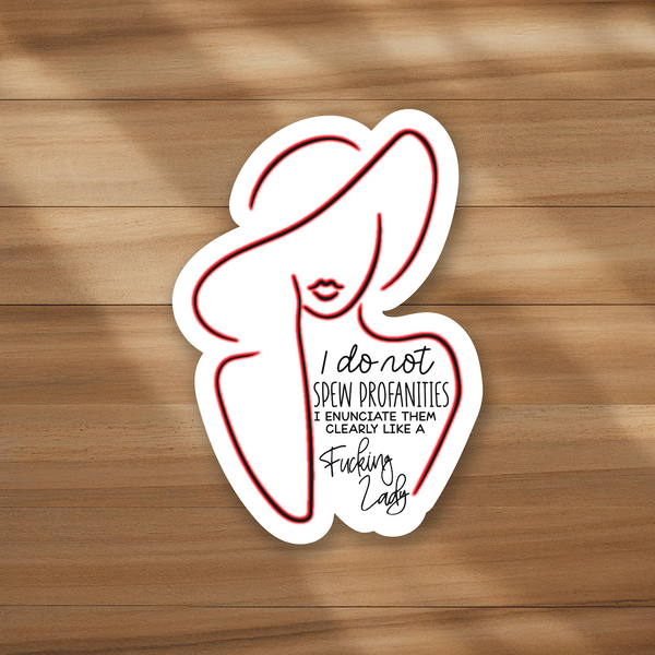 Lnz Custom Design I Do Not Spew Profanities