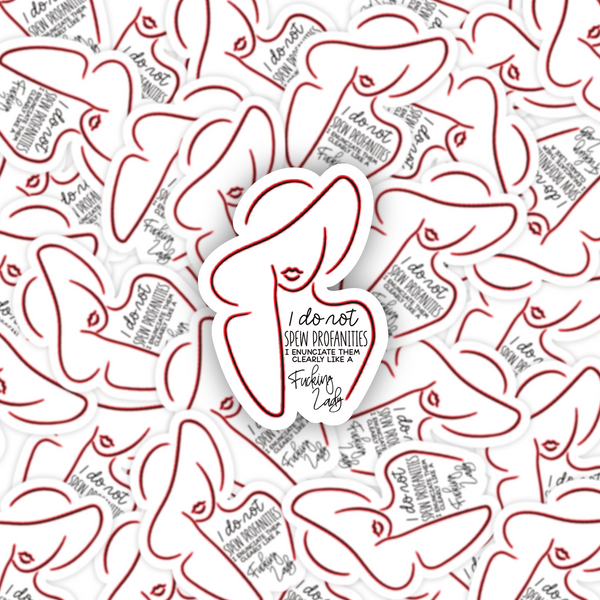 Lnz Custom Design I Do Not Spew Profanities