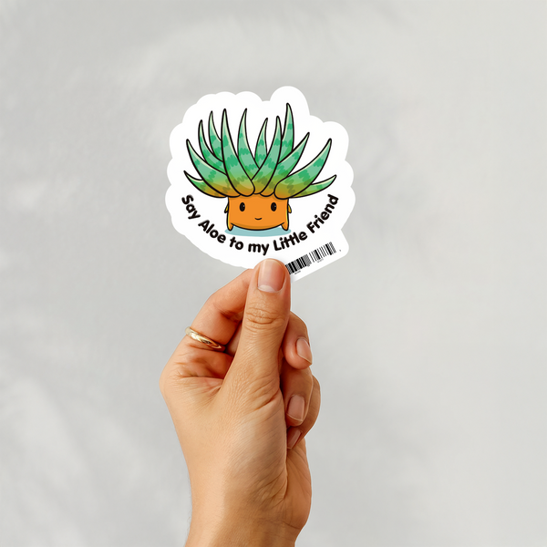 Lnz Custom Design Say Aloe To My Little Friend