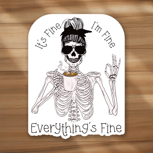 lnz custom design Mini Size - It's fine I'm fine Everything's fine