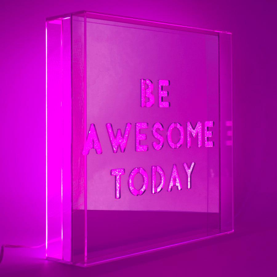 Locomocean Pink 'Be Awesome Today' Large Square Acrylic Box LED