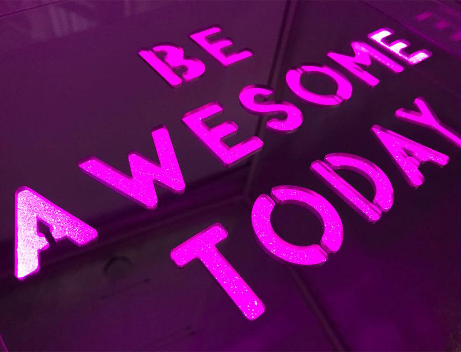 Locomocean Pink 'Be Awesome Today' Large Square Acrylic Box LED