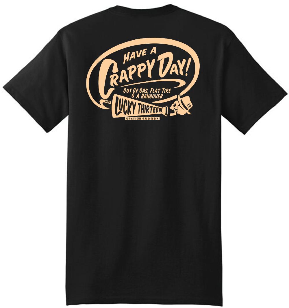 lucky 13 The CRAPPY DAY Men’s Short Sleeve Tee Shirt By Lucky 13 Black – Lucky13apparel