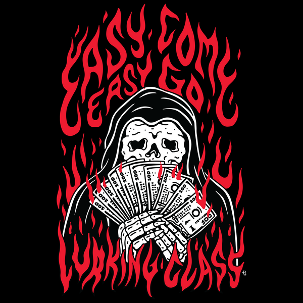 Lurking Class Easy Come Easy Go Tee - Black