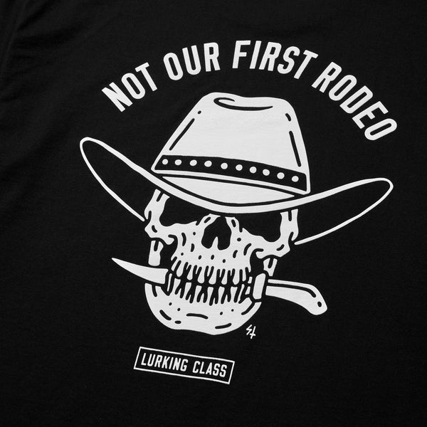 Lurking Class Not Our First Rodeo Tee - Black