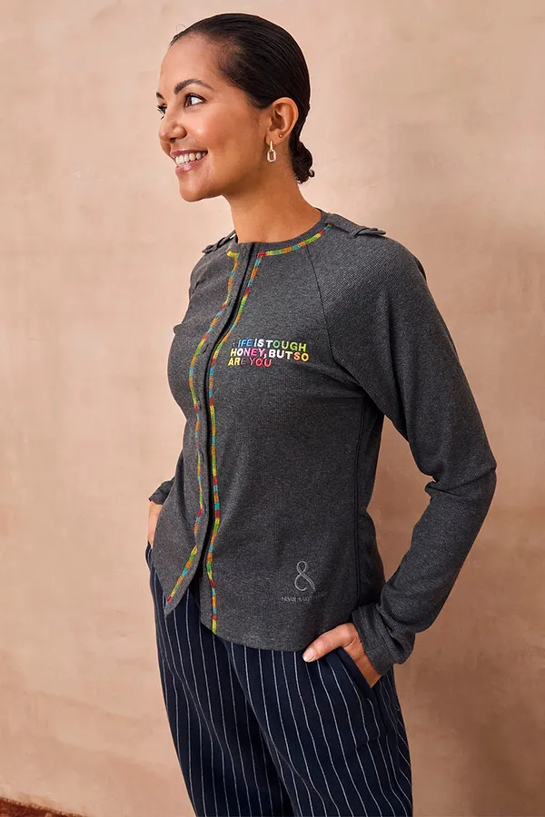 Never Fully Dressed Charcoal Life Is Tough Honey T-Shirt