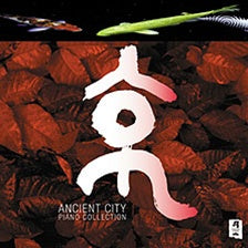 nippon kodo ANCIENT CITY -PIANO COLLECTION- / VARIOUS ARTISTS nippon kodo ANCIENT CITY -PIANO COLLECTION- / VARIOUS ARTISTS