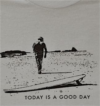 Nomadic State Of Mind T Shirt Today Is A Good Day Stone