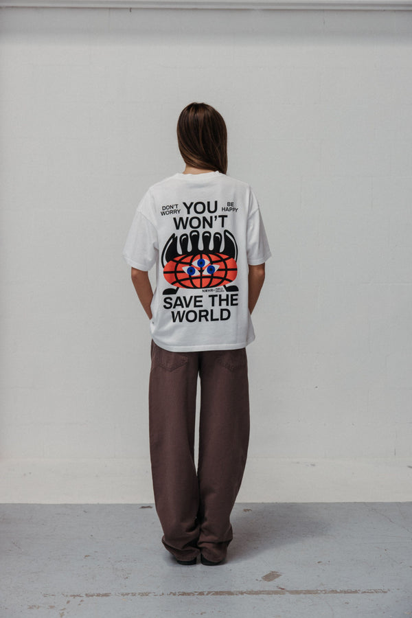 Nwhr You Won't Save The World T-shirt