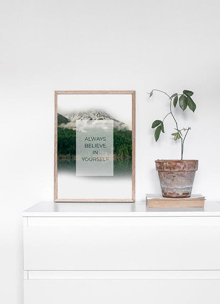 Ok Design Always Believe In Yourself Poster