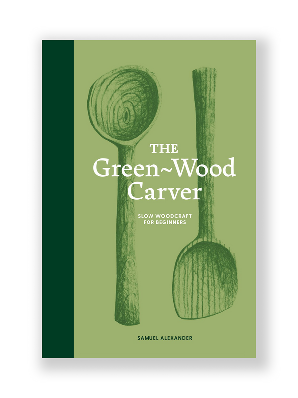 oliver spencer The Green Wood Carver - Samuel Alexander