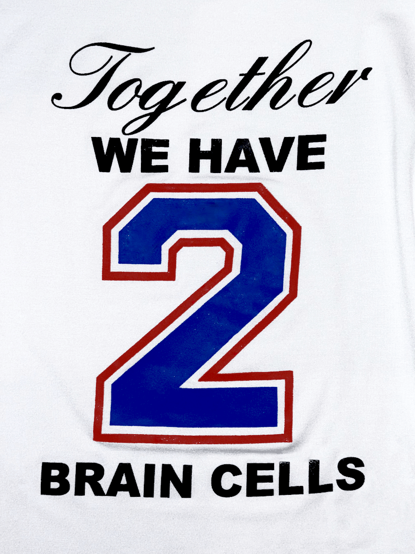 o'mighty 2 BRAINCELLS