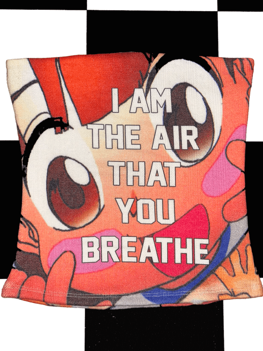 o'mighty AIR THAT YOU BREATHE