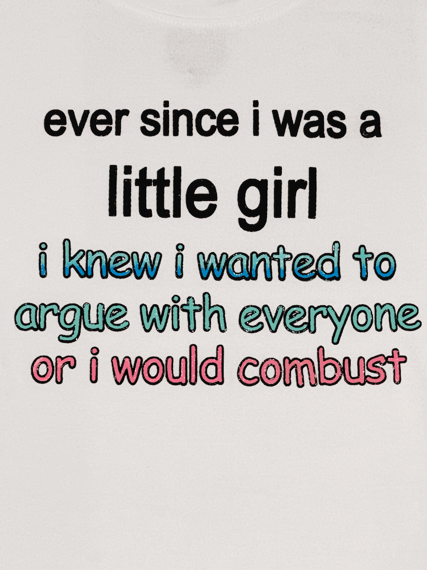 o'mighty ARGUE WITH EVERYONE