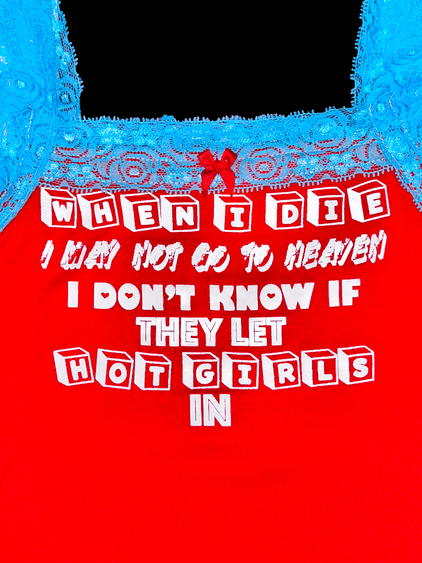 o'mighty I MAY NOT GO 2 HEAVEN IN RED