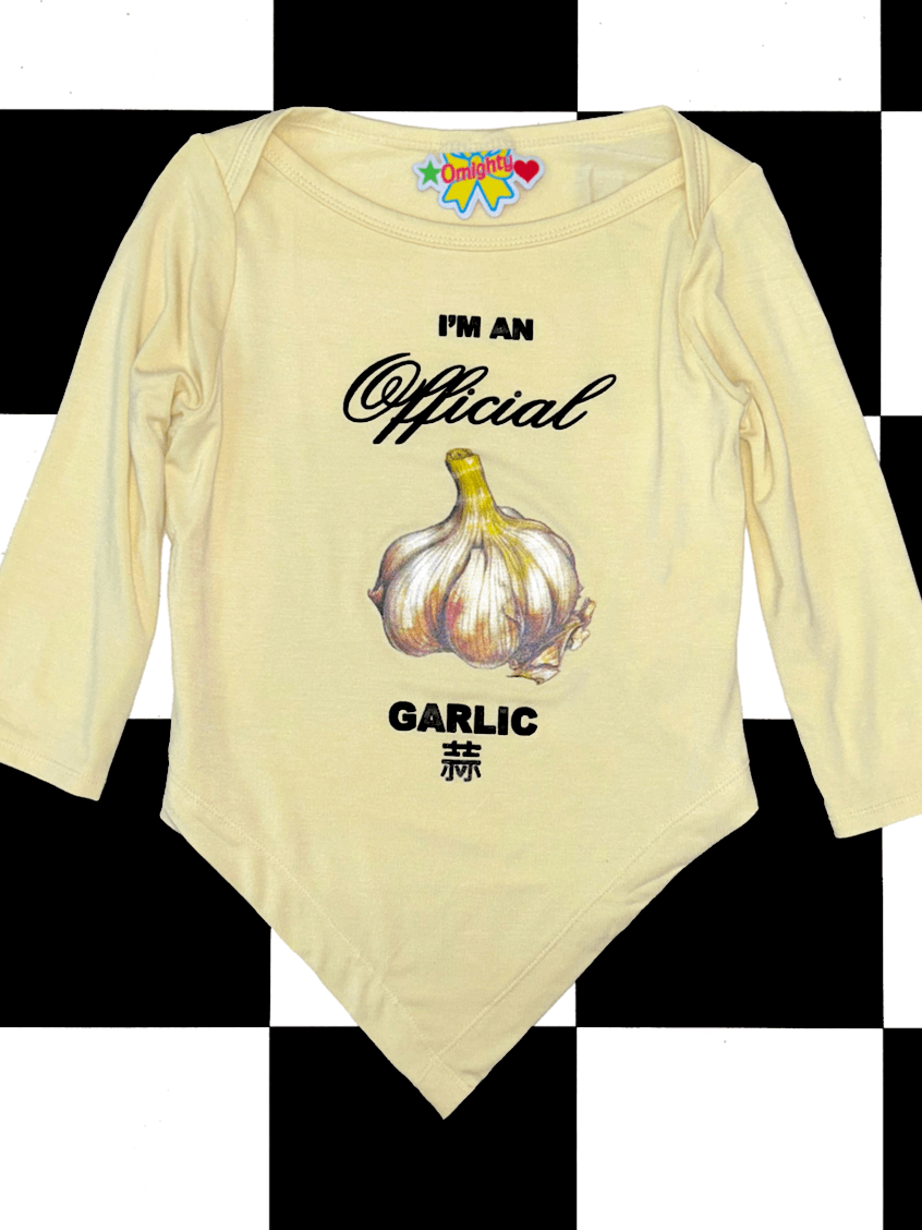 o'mighty IM AN OFFICIAL GARLIC TOP