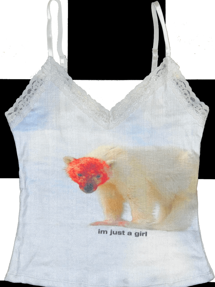 o'mighty IM JUST A GIRL CAMI