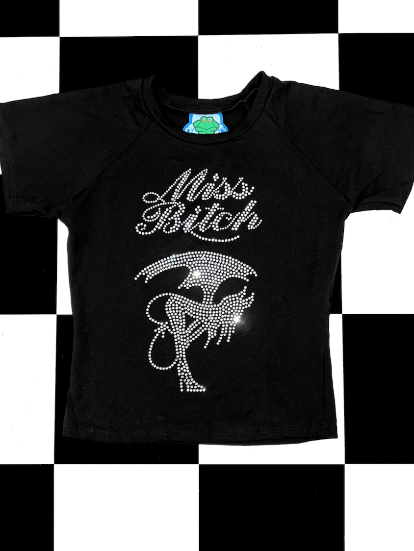 o'mighty MISS BITCH BABY TEE