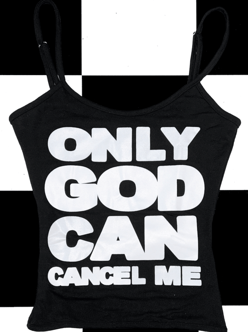 o'mighty ONLY GOD CAN CANCEL ME FITTED TANK