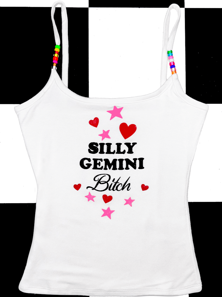o'mighty SILLY GEMINI BITCH