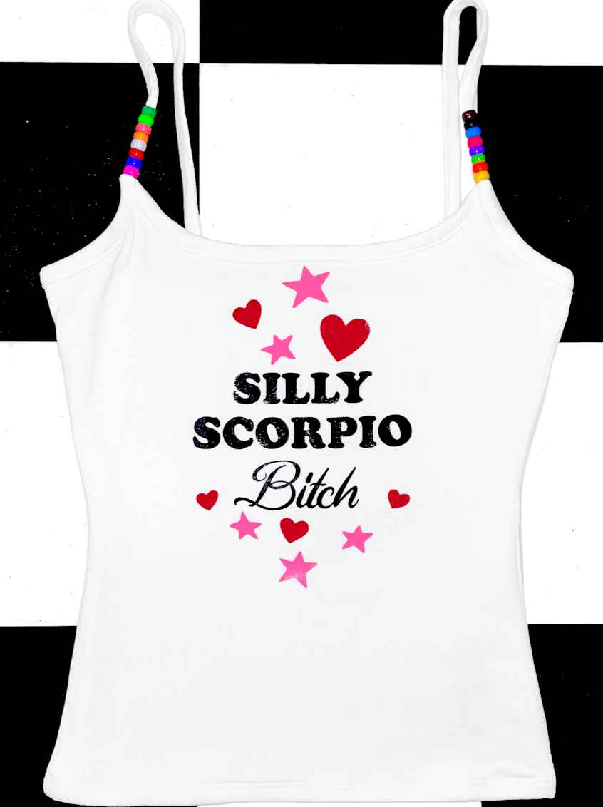 o'mighty SILLY SCORPIO BITCH
