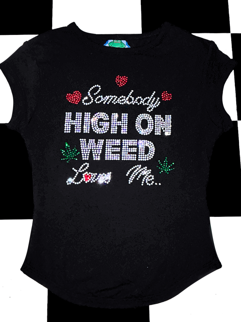 o'mighty SOMEBODY HIGH ON WEED BABY TEE
