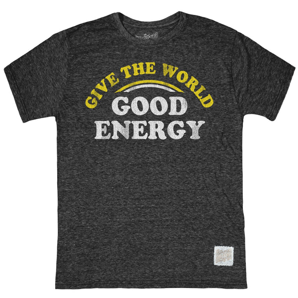 original retro brand Give The World Good Energy Tri-Blend Tee