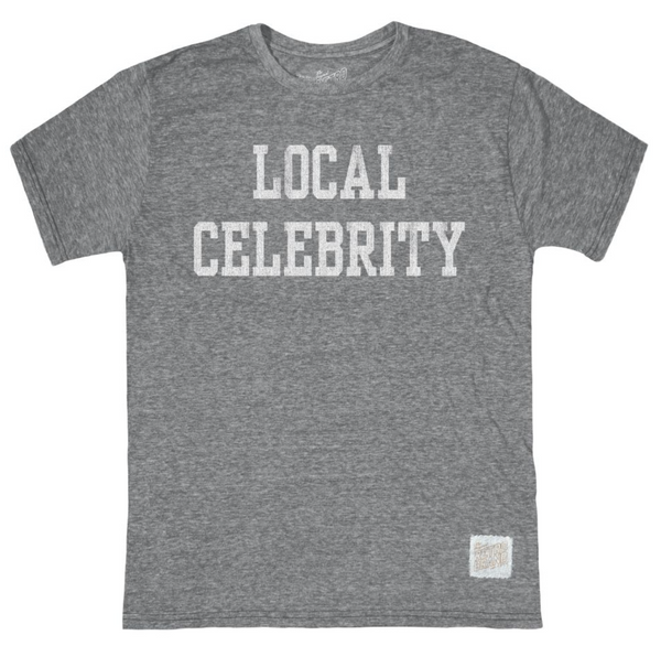 original retro brand Local Celebrity Tri-Blend Tee