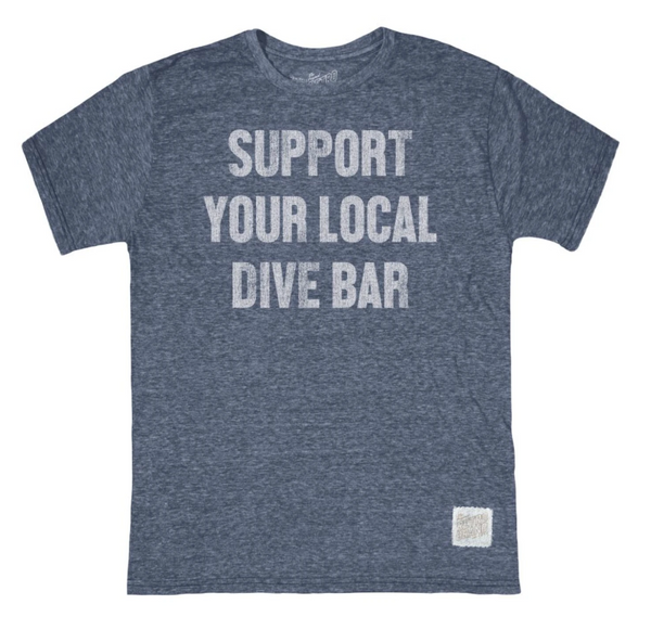 original retro brand Support Your Local Dive Bar Tri-Blend Tee