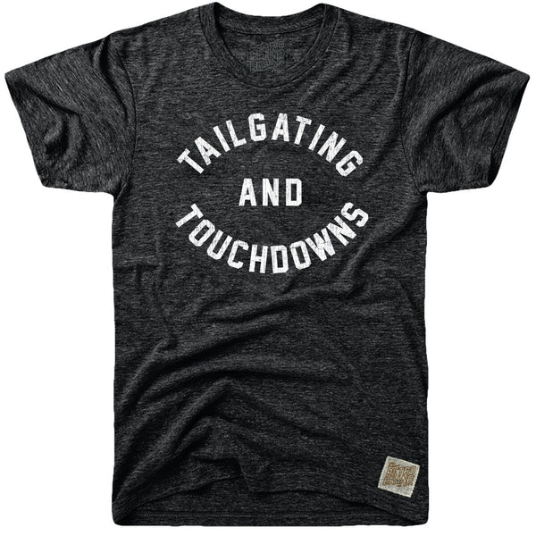 original retro brand Tailgaiting and Touchdowns Tri-Blend Tee