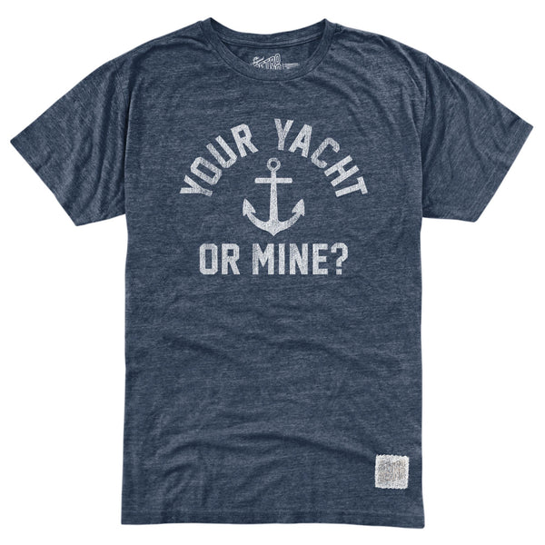 original retro brand Your Yacht or Mine? Tri-Blend Tee