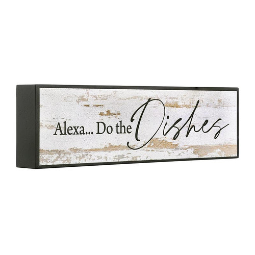 P. Graham Dunn Aspen Collection Stick Sign - Alexa Do The Dishes