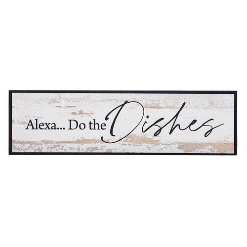 p. graham dunn Aspen Collection Stick Sign - Alexa Do The Dishes