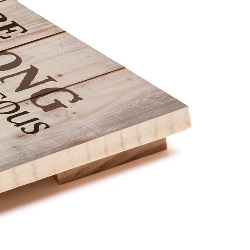 P. Graham Dunn Be Strong Collection Pallet Sign - Be Strong & Courageous