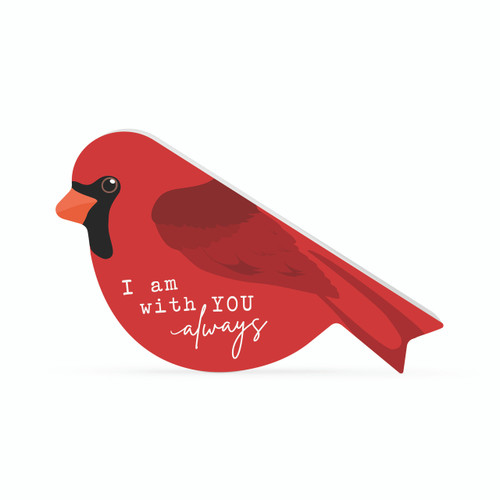 P. Graham Dunn Birds Of A Feather Collection Bird Shape Sign - I Am With You Always