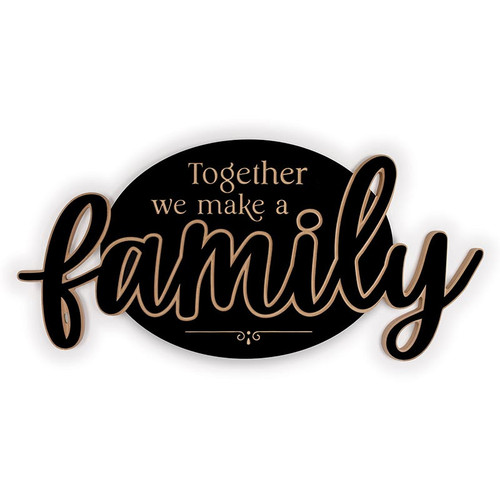 p. graham dunn Carved Black Collection - Together We Make A Family