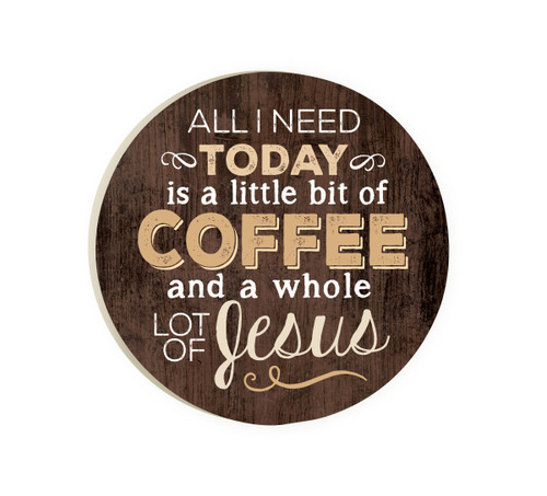 p. graham dunn Ceramic Car Coasters (Retail Pack) - All I Need Today Is Coffee