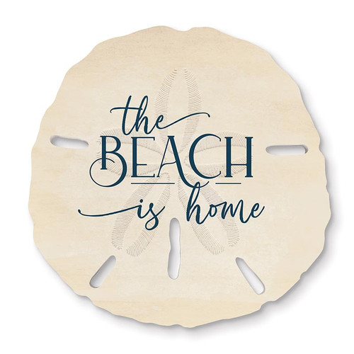 P. Graham Dunn Coastal Collection Carved Shape Sign - The Beach Is Home