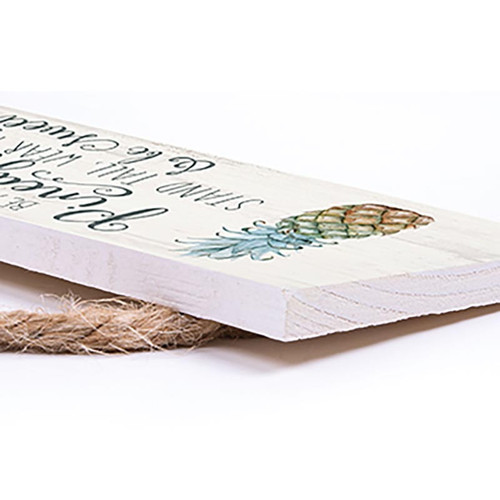 P. Graham Dunn Coastal Collection Hanging Sign - Be A Pineapple